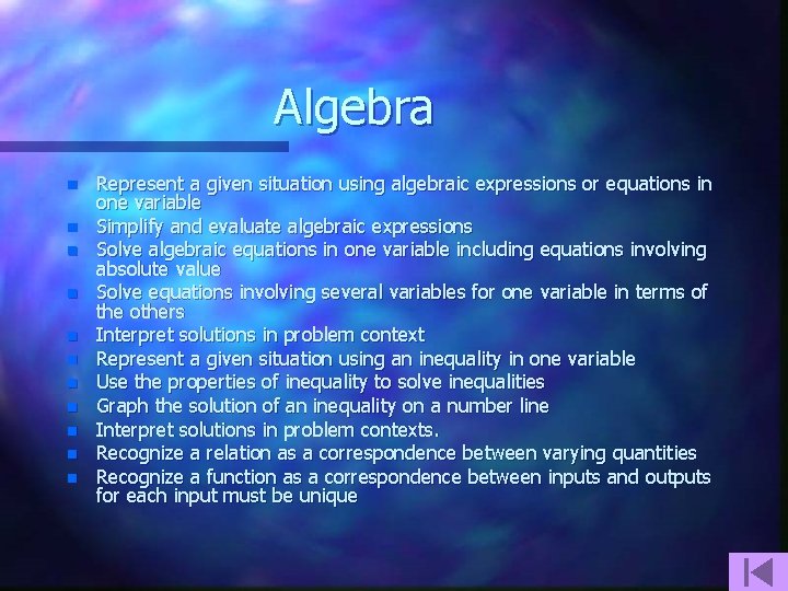 Algebra n n n Represent a given situation using algebraic expressions or equations in