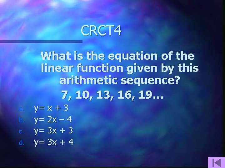 CRCT 4 What is the equation of the linear function given by this arithmetic