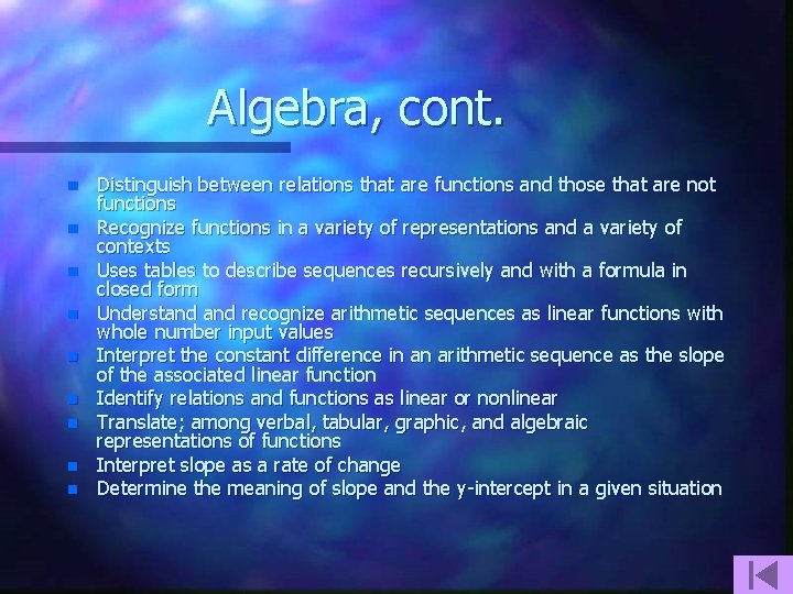 Algebra, cont. n n n n n Distinguish between relations that are functions and