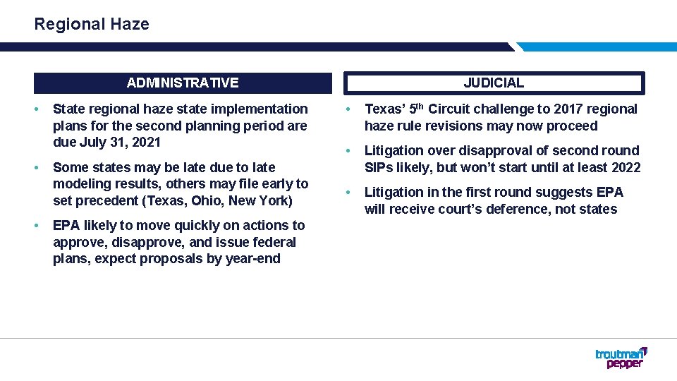 Regional Haze ADMINISTRATIVE • • • State regional haze state implementation plans for the