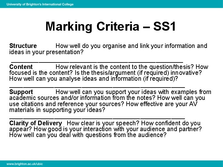 Marking Criteria – SS 1 Structure How well do you organise and link your