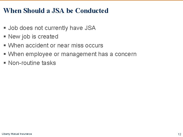 When Should a JSA be Conducted § Job does not currently have JSA §