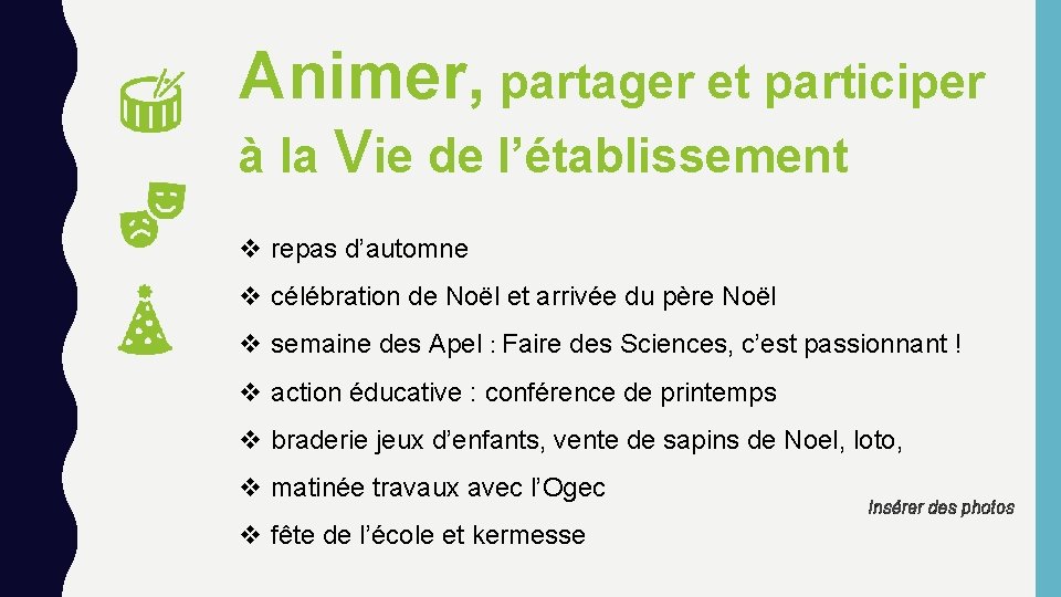 Animer, partager et participer à la Vie de l’établissement v repas d’automne v célébration