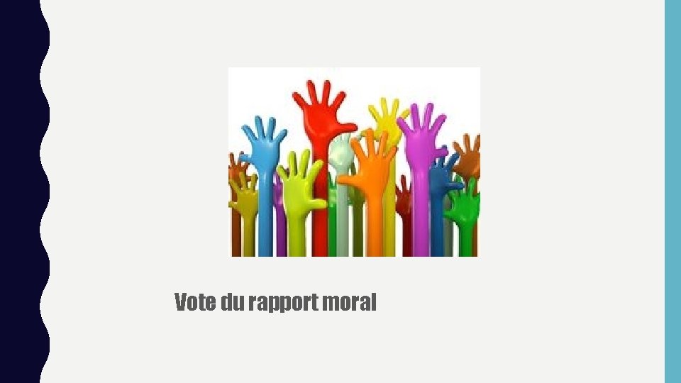 Vote du rapport moral 