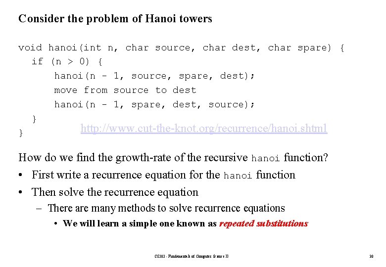 Consider the problem of Hanoi towers void hanoi(int n, char source, char dest, char