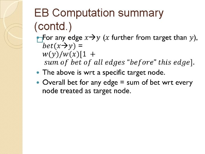 EB Computation summary (contd. ) � 