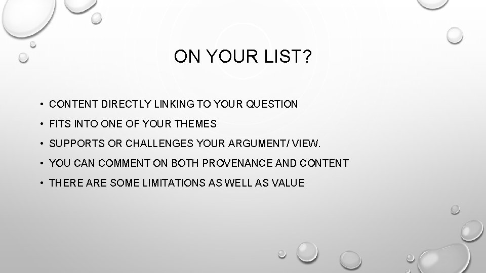 ON YOUR LIST? • CONTENT DIRECTLY LINKING TO YOUR QUESTION • FITS INTO ONE