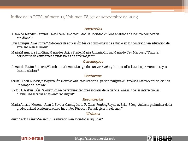 Índice de la RIES, número 11, Volumen IV, 30 de septiembre de 2013 Territorios