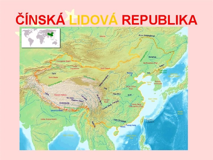 ČÍNSKÁ LIDOVÁ REPUBLIKA 