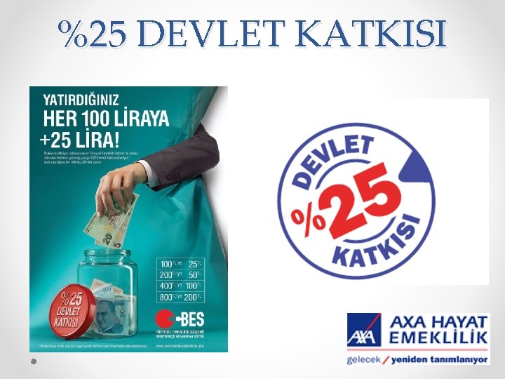 %25 DEVLET KATKISI 