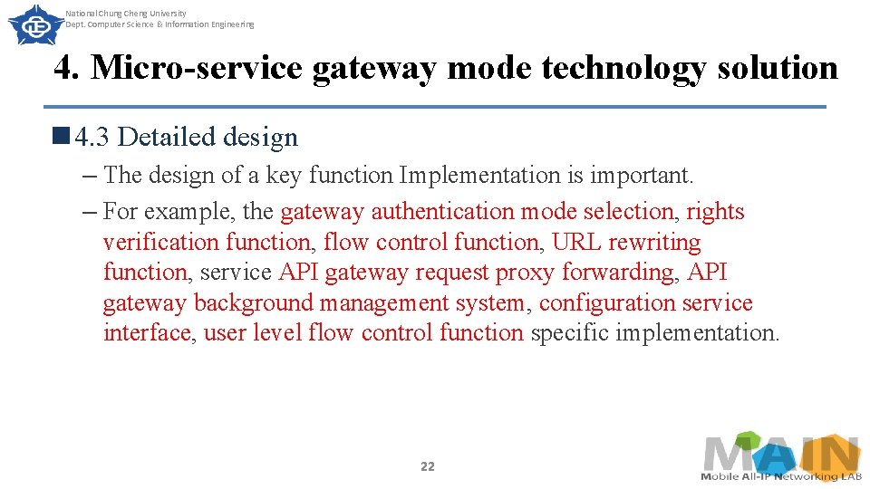National Chung Cheng University Dept. Computer Science & Information Engineering 4. Micro-service gateway mode