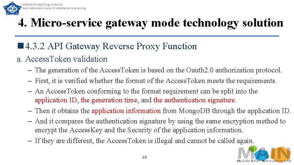 National Chung Cheng University Dept. Computer Science & Information Engineering 4. Micro-service gateway mode
