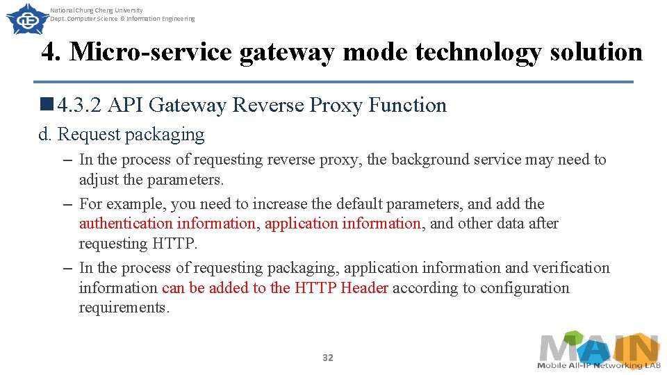 National Chung Cheng University Dept. Computer Science & Information Engineering 4. Micro-service gateway mode
