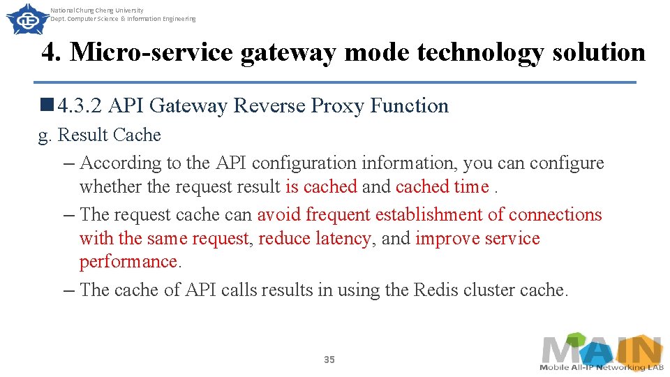 National Chung Cheng University Dept. Computer Science & Information Engineering 4. Micro-service gateway mode