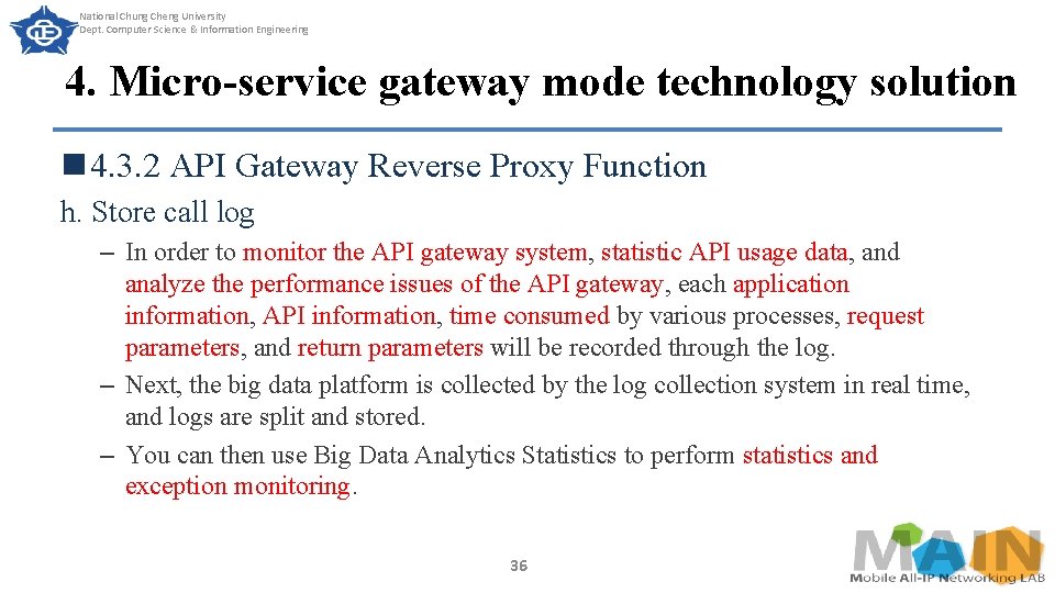 National Chung Cheng University Dept. Computer Science & Information Engineering 4. Micro-service gateway mode
