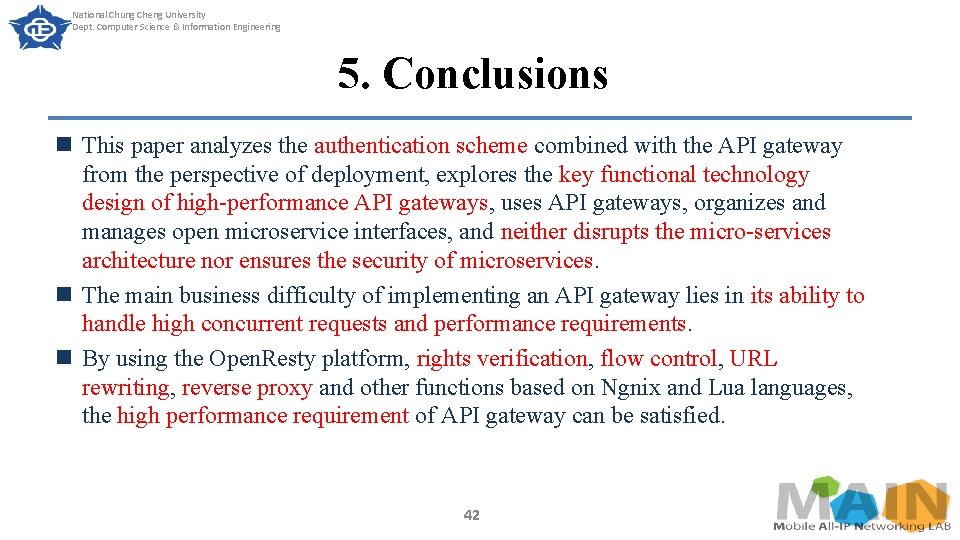 National Chung Cheng University Dept. Computer Science & Information Engineering 5. Conclusions n This