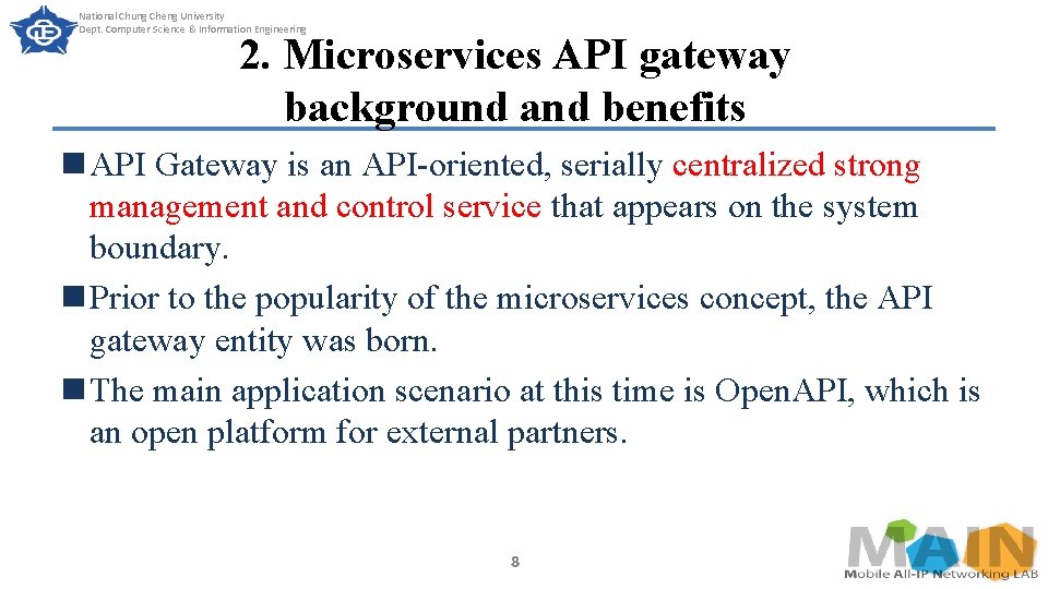 National Chung Cheng University Dept. Computer Science & Information Engineering 2. Microservices API gateway