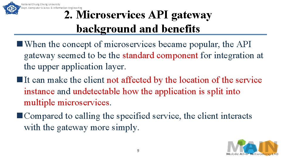National Chung Cheng University Dept. Computer Science & Information Engineering 2. Microservices API gateway
