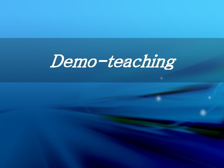 Demo-teaching 