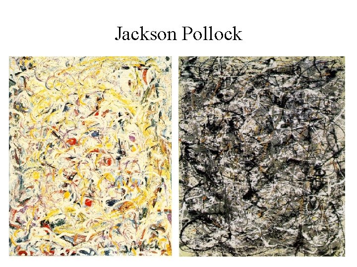 Abstract Expressionism is a type of art in