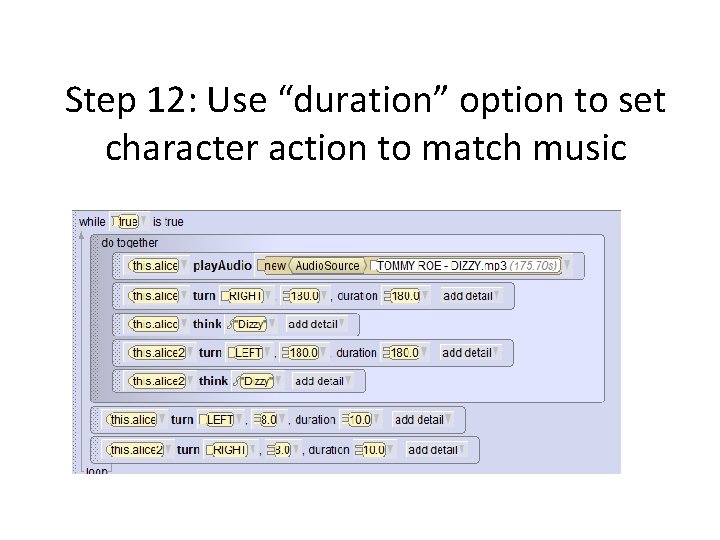 Step 12: Use “duration” option to set character action to match music 