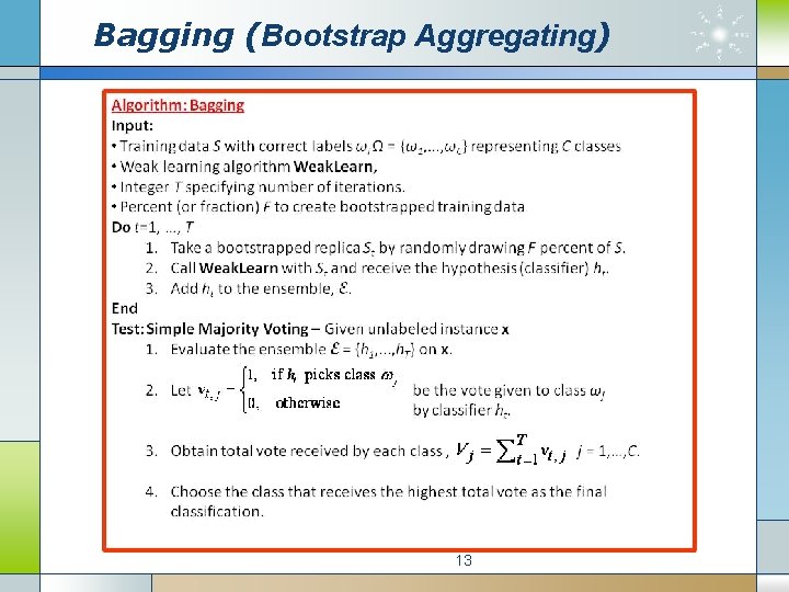 Bagging (Bootstrap Aggregating) 13 