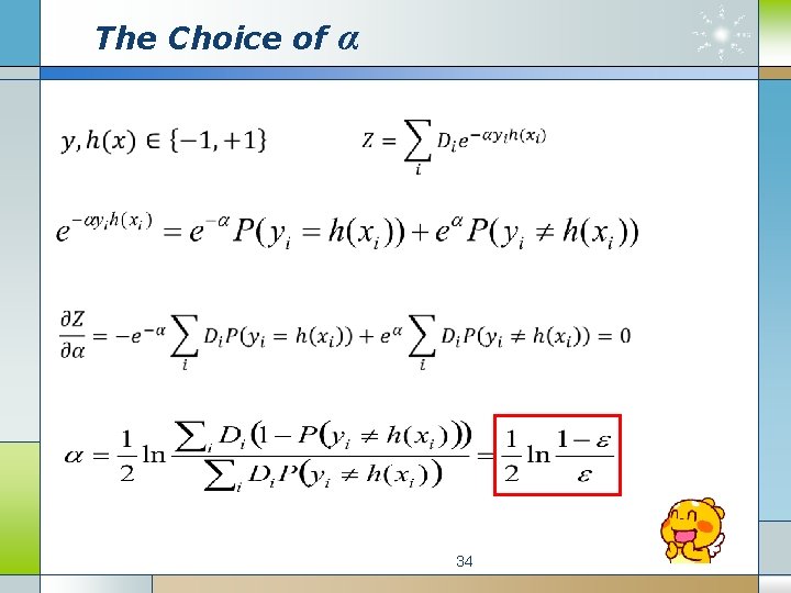 The Choice of α 34 