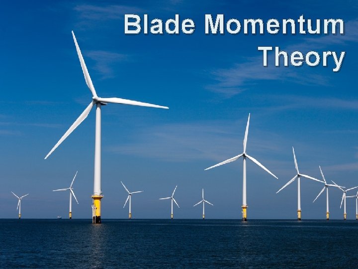 Blade Momentum Theory 
