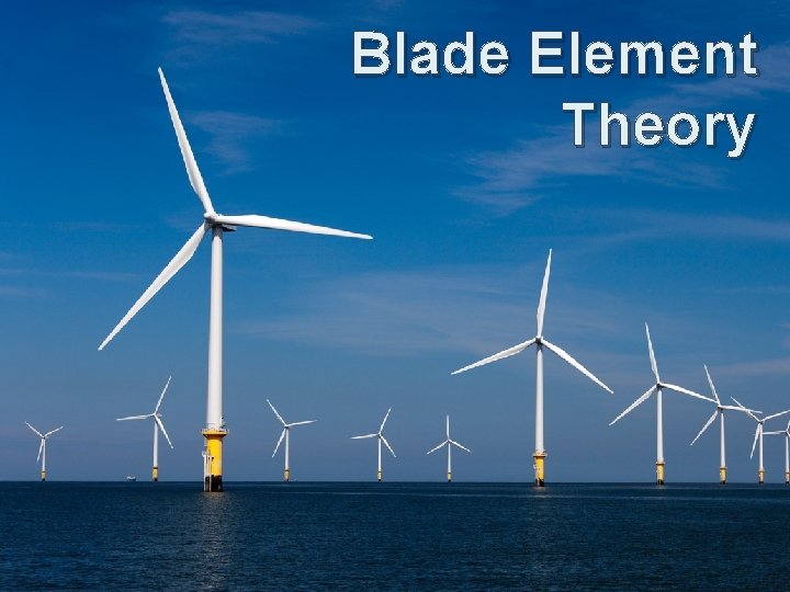 Blade Element Theory 
