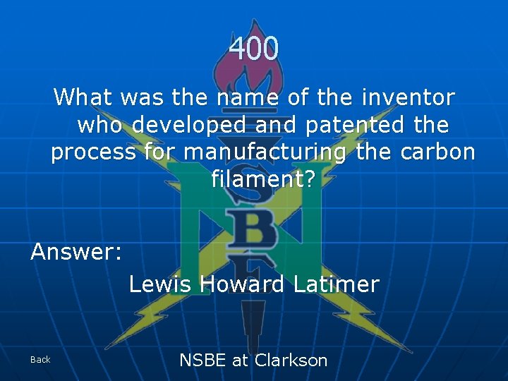 400 What was the name of the inventor who developed and patented the process