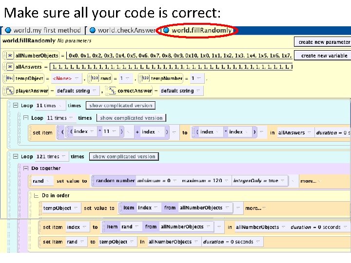 Make sure all your code is correct: 