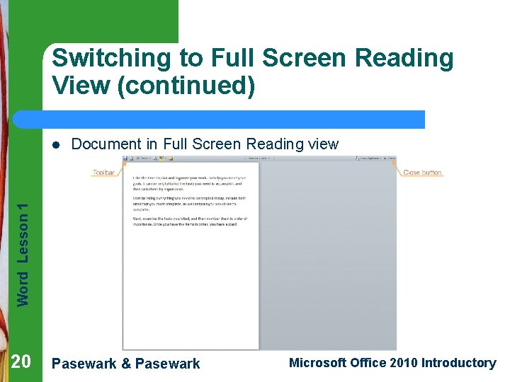Switching to Full Screen Reading View (continued) Document in Full Screen Reading view Word