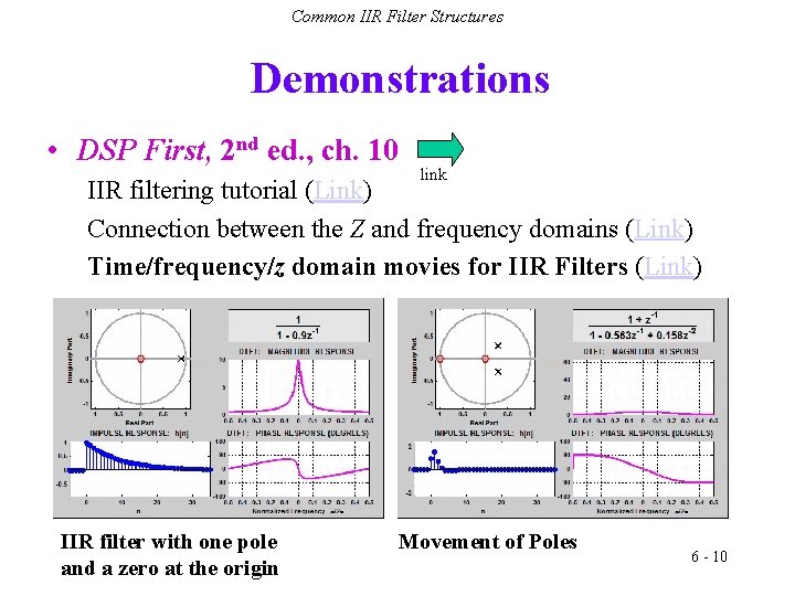 Common IIR Filter Structures Demonstrations • DSP First, 2 nd ed. , ch. 10
