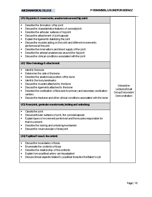 AVICENNAMEDICALCOLLEGE 1 st. YEARMBBS, LOCOMOTOR MODULE (41) Hip joints & movements, anastomosis around hip