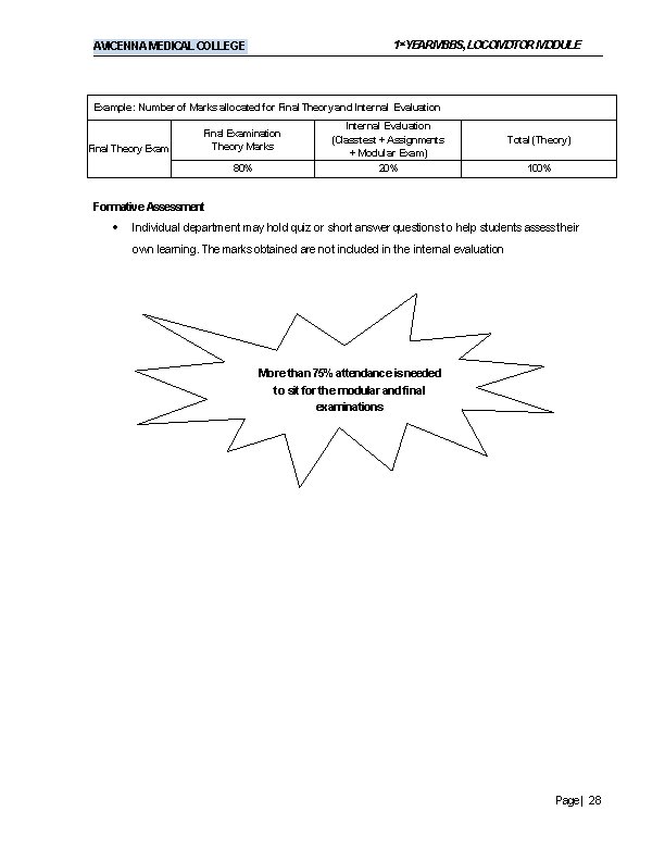 1 st. YEARMBBS, LOCOMOTOR MODULE AVICENNA MEDICAL COLLEGE Example : Number of Marks allocated