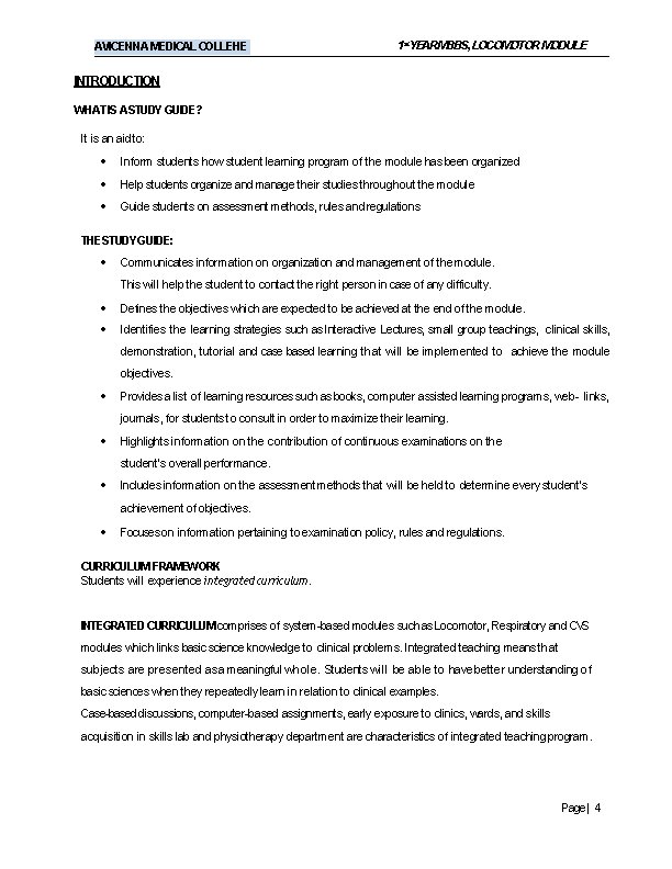 AVICENNA MEDICAL COLLEHE 1 st. YEARMBBS, LOCOMOTOR MODULE INTRODUCTION WHAT IS A STUDY GUIDE?
