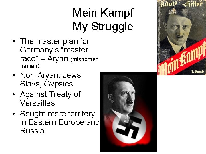 Mein Kampf My Struggle • The master plan for Germany’s “master race” – Aryan Mein Kampf My Struggle • The master plan for Germany’s “master race” – Aryan