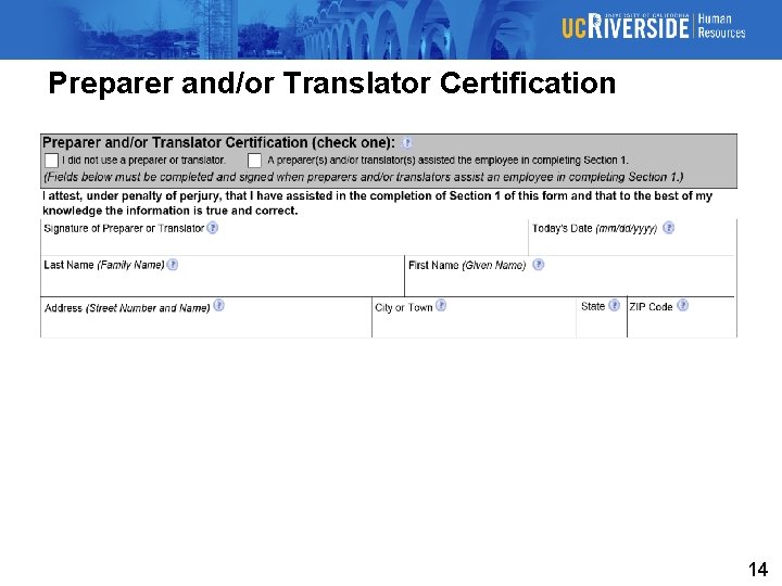 Preparer and/or Translator Certification 14 