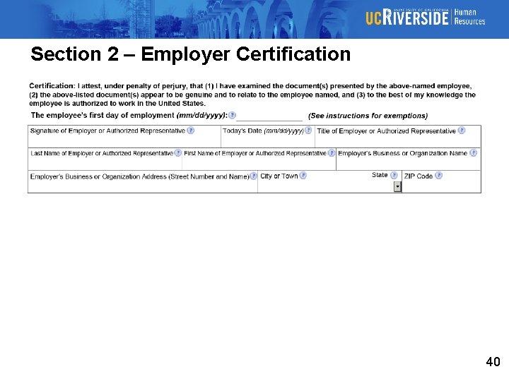 Section 2 – Employer Certification 40 