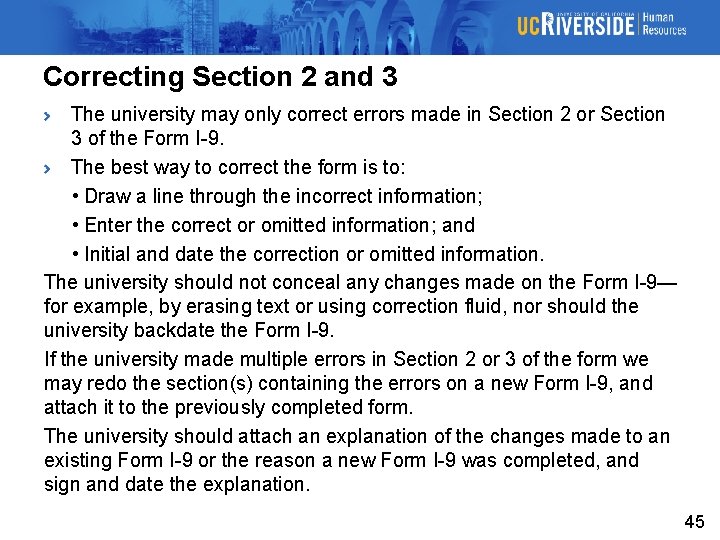 Correcting Section 2 and 3 The university may only correct errors made in Section