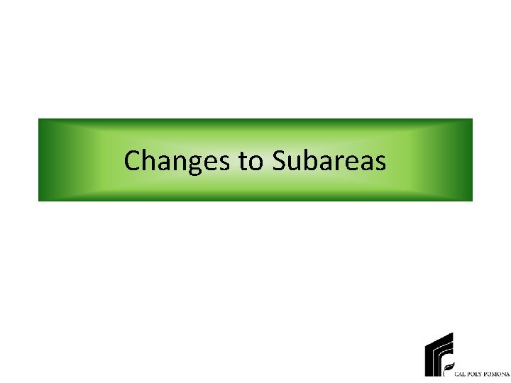 Changes to Subareas 