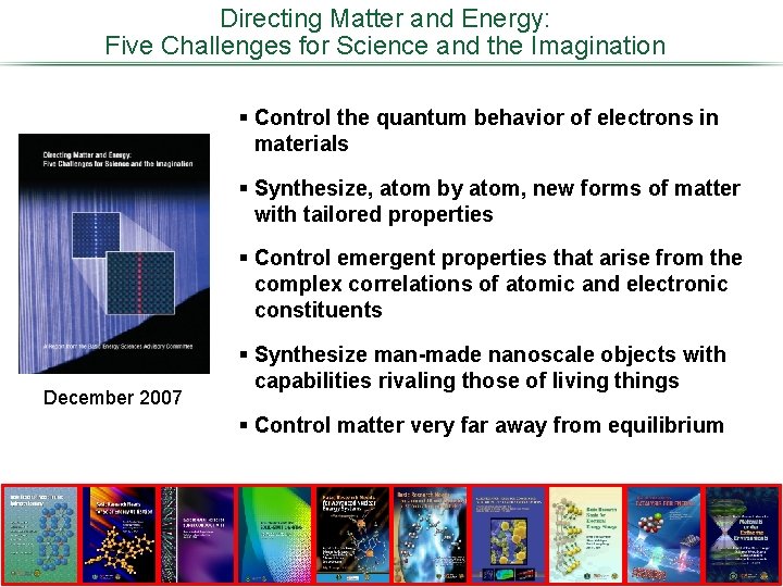 Directing Matter and Energy: Five Challenges for Science and the Imagination § Control the