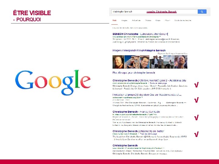 ÊTRE VISIBLE requête Christophe Benech - POURQUOI √ √ 