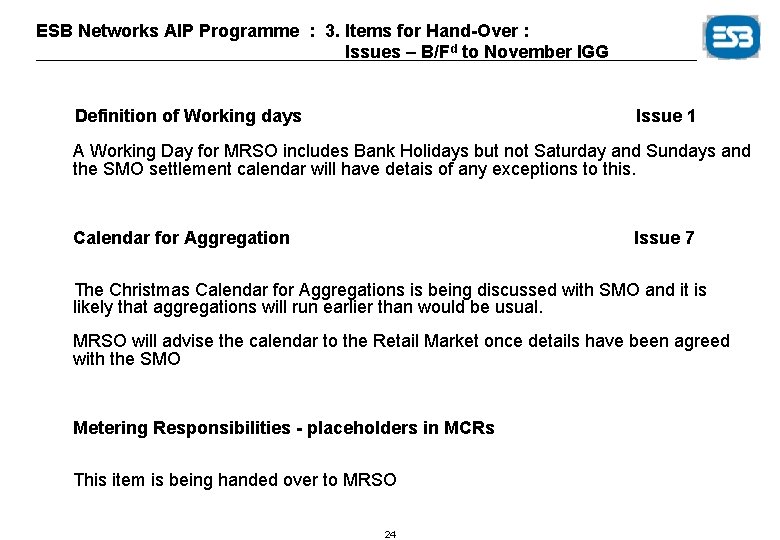 ESB Networks AIP Programme : 3. Items for Hand-Over : Issues – B/F d