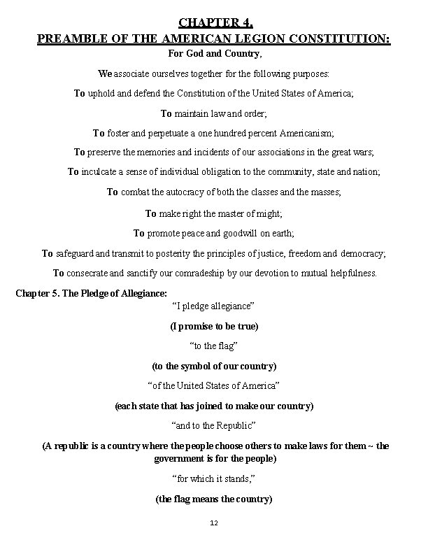 CHAPTER 4. PREAMBLE OF THE AMERICAN LEGION CONSTITUTION: For God and Country, We associate