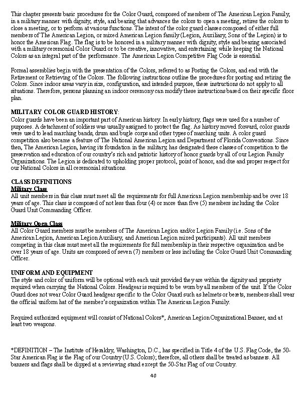 This chapter presents basic procedures for the Color Guard, composed of members of The