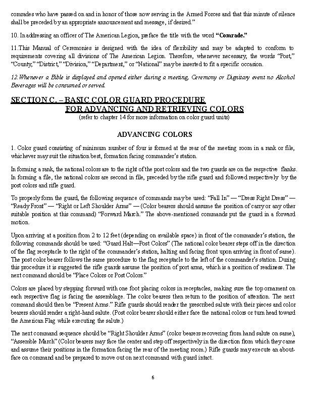 comrades who have passed on and in honor of those now serving in the