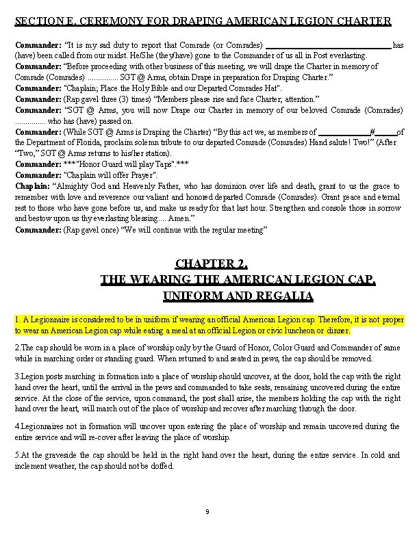 SECTION E. CEREMONY FOR DRAPING AMERICAN LEGION CHARTER Commander: “It is my sad duty
