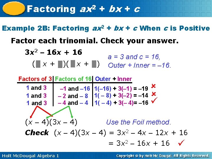 Factoring ax 2 + bx + c Example 2 B: Factoring ax 2 +