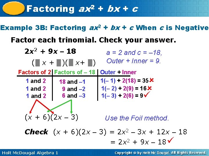 Factoring ax 2 + bx + c Example 3 B: Factoring ax 2 +